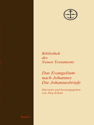 cover image of Das Evangelium nach Johannes Die Johannesbriefe